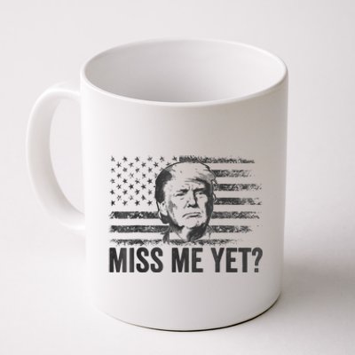 Trump Miss Me Yet Trump 2024 America Flag I'll Be Back 4th Coffee Mug