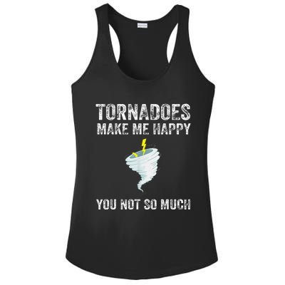 Tornadoes Make Me Happy You Not So Much Ladies PosiCharge Competitor Racerback Tank