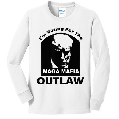 Trump Maga Mafia 2024 IM Voting For The Outlaw Kids Long Sleeve Shirt