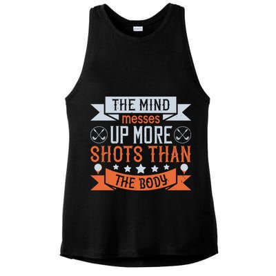 The Mind Messes Up More Shots Than The Body Ladies PosiCharge Tri-Blend Wicking Tank