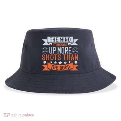 The Mind Messes Up More Shots Than The Body Sustainable Bucket Hat