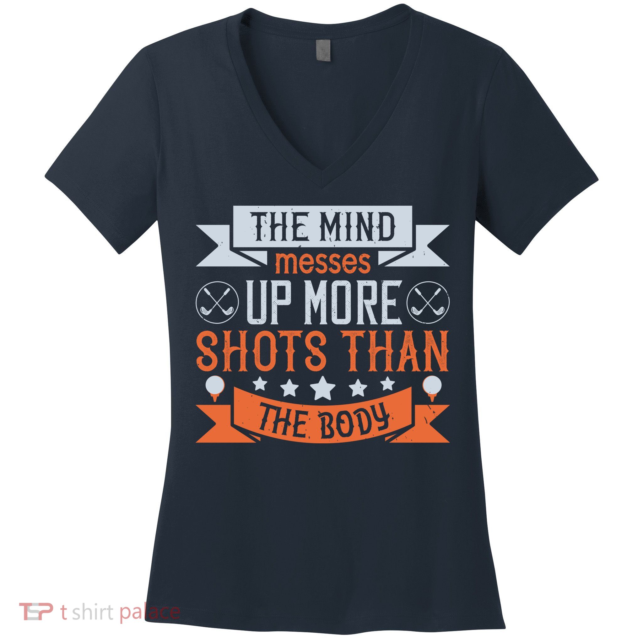 The Mind Messes Up More Shots Than The Body Women's V-Neck T-Shirt