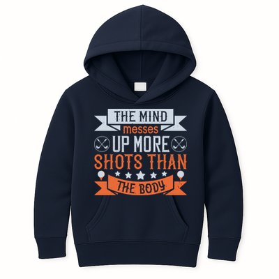 The Mind Messes Up More Shots Than The Body Kids Hoodie