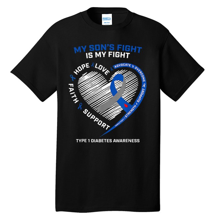 T1d Mom My SonS Fight Is My Fight Type 1 Diabetes Awareness Tall T-Shirt