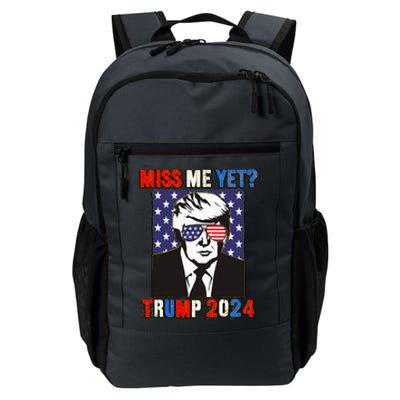 Trump Miss Me Yet Trump 2024 Patriotic Daily Commute Backpack