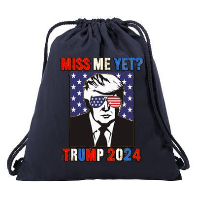 Trump Miss Me Yet Trump 2024 Patriotic Drawstring Bag