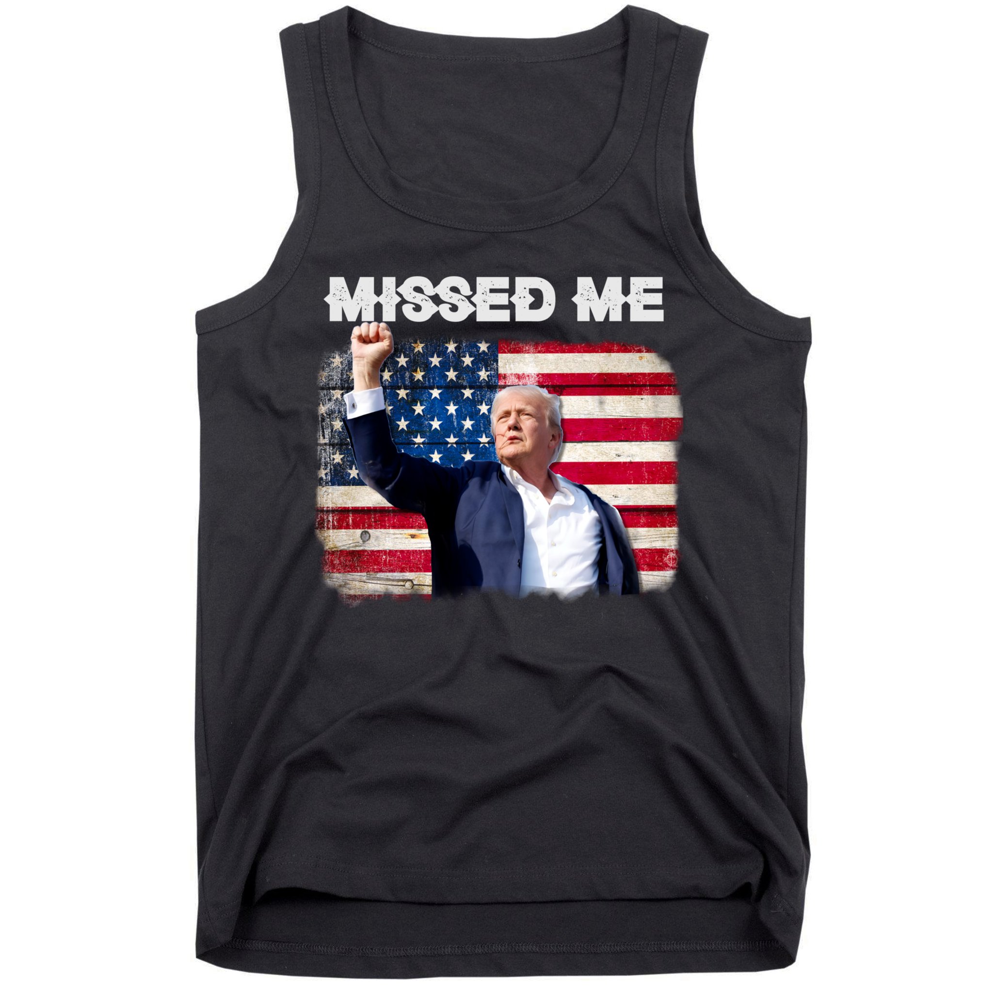Trump Missed Me Pennsylvania Rally Patriot Usa 2024 Shot Tank Top