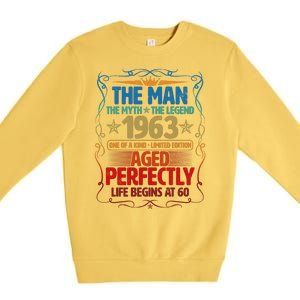 The Man Myth Legend 1963 Aged Perfectly 60th Birthday Premium Crewneck Sweatshirt