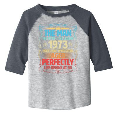 The Man Myth Legend 1973 Aged Perfectly 50th Birthday Toddler Fine Jersey T-Shirt