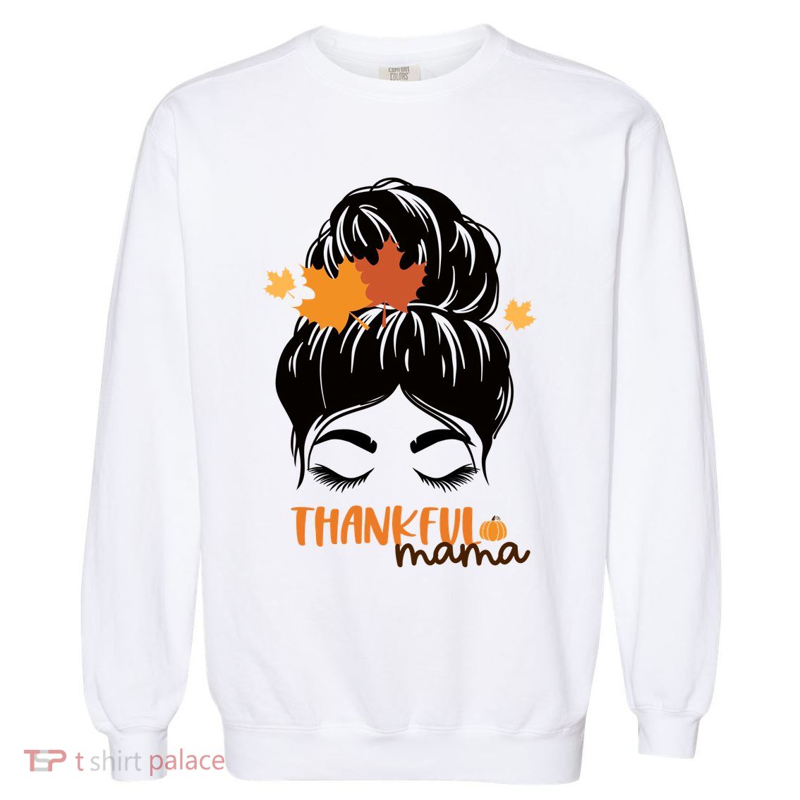 Thankful Mama Messy Bun Autumn Garment-Dyed Sweatshirt