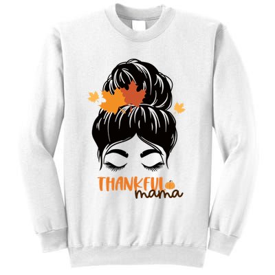 Thankful Mama Messy Bun Autumn Sweatshirt