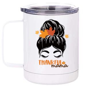 Thankful Mama Messy Bun Autumn 12 oz Stainless Steel Tumbler Cup