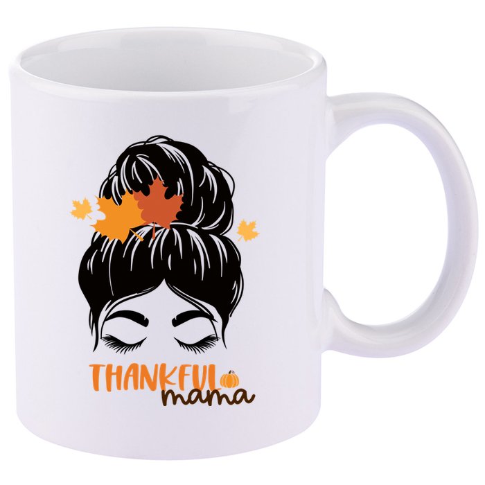 Thankful Mama Messy Bun Autumn 11oz C Handle Ceramic Mug