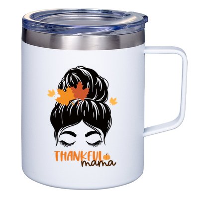 Thankful Mama Messy Bun Autumn 12oz Stainless Steel Coffee Mug