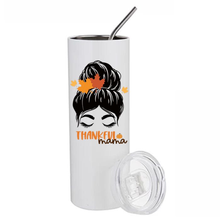 Thankful Mama Messy Bun Autumn Stainless Steel Tumbler