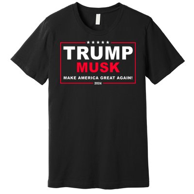 Trump Musk Make America Great Again 2024 Election Premium T-Shirt