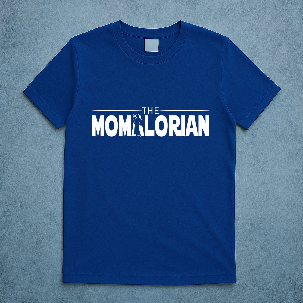 The Momalorian Mom Appreciation Happy Mothers Day Mamas Funny Gift T-Shirt