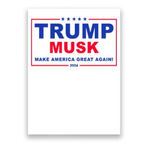 Trump Musk Make America Great Again 2024 Political Poster