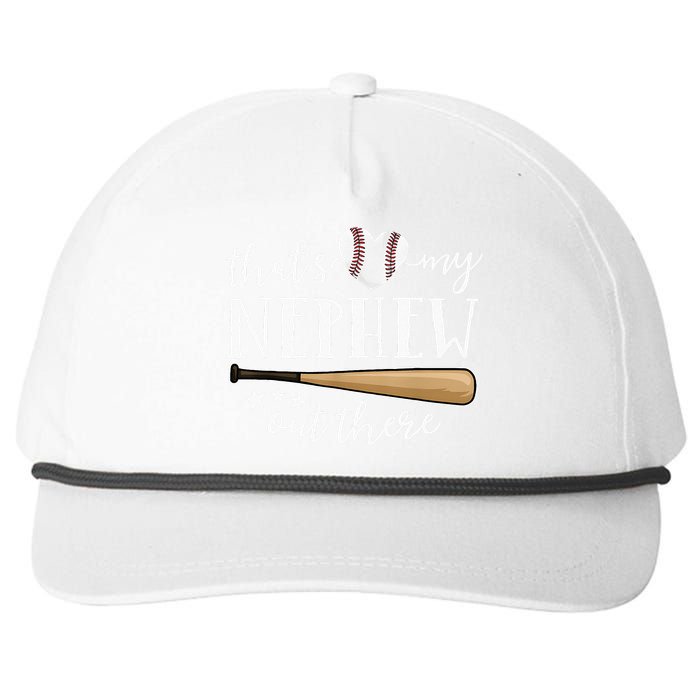 Thats My Nephew Out There Baseball Aunt Auntie Mothers Day Snapback Five-Panel Rope Hat