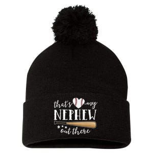 Thats My Nephew Out There Baseball Aunt Auntie Mothers Day Pom Pom 12in Knit Beanie