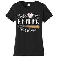 Thats My Nephew Out There Baseball Aunt Auntie Mothers Day Women's T-Shirt