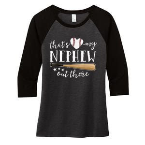 Thats My Nephew Out There Baseball Aunt Auntie Mothers Day Women's Tri-Blend 3/4-Sleeve Raglan Shirt