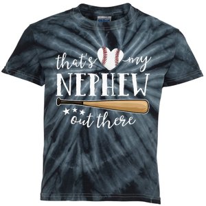 Thats My Nephew Out There Baseball Aunt Auntie Mothers Day Kids Tie-Dye T-Shirt