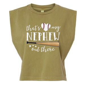 Thats My Nephew Out There Baseball Aunt Auntie Mothers Day Garment-Dyed Women's Muscle Tee