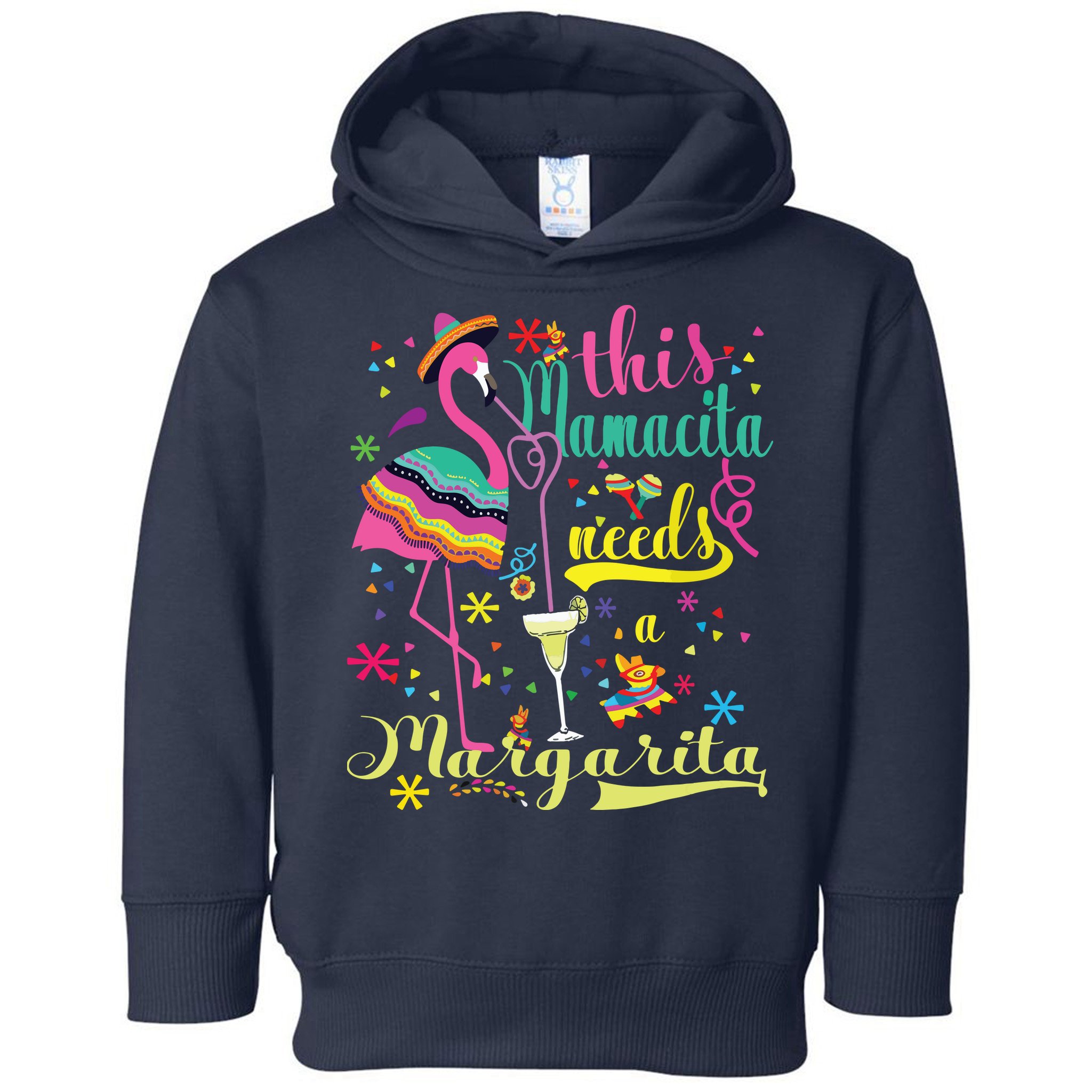 This Mamacita Needs A Margarita Cinco De Mayo Pink Flamingo Toddler Hoodie