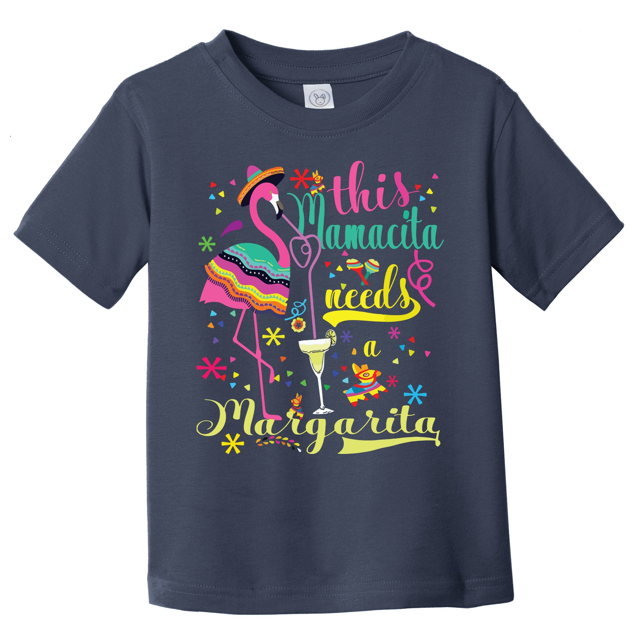 This Mamacita Needs A Margarita Cinco De Mayo Pink Flamingo Toddler T-Shirt