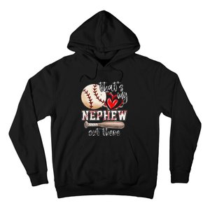 That's My Nephew Out There Baseball Aunt for Mothers Day Hoodie