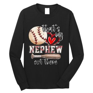 That's My Nephew Out There Baseball Aunt for Mothers Day Long Sleeve Shirt