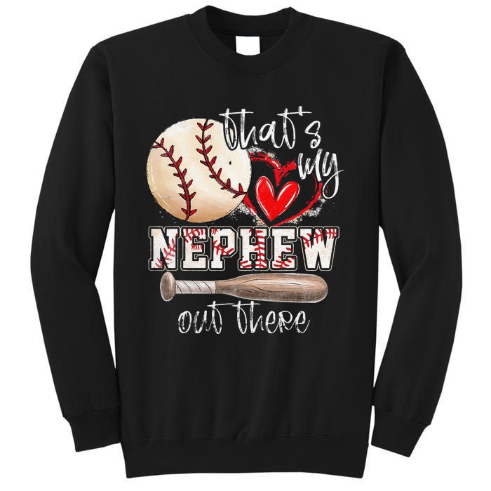 That's My Nephew Out There Baseball Aunt for Mothers Day Sweatshirt