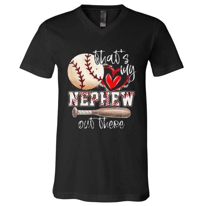 That's My Nephew Out There Baseball Aunt for Mothers Day V-Neck T-Shirt