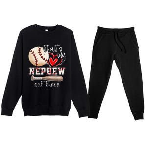 That's My Nephew Out There Baseball Aunt for Mothers Day Premium Crewneck Sweatsuit Set