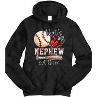 That's My Nephew Out There Baseball Aunt for Mothers Day Tie Dye Hoodie