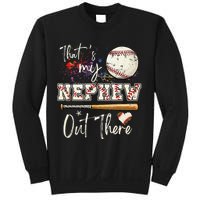 That's My Nephew Out There Baseball Aunt for Mothers Day Sweatshirt