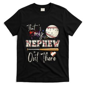 That's My Nephew Out There Baseball Aunt for Mothers Day T-Shirt