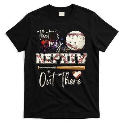 That's My Nephew Out There Baseball Aunt for Mothers Day T-Shirt