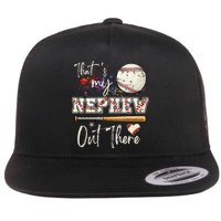 That's My Nephew Out There Baseball Aunt for Mothers Day Flat Bill Trucker Hat