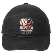 That's My Nephew Out There Baseball Aunt Auntie Mothers Day 7-Panel Snapback Hat