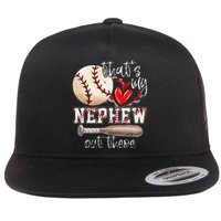 That's My Nephew Out There Baseball Aunt Auntie Mothers Day Flat Bill Trucker Hat