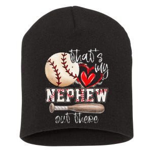 That's My Nephew Out There Baseball Aunt Auntie Mothers Day Short Acrylic Beanie