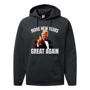 Trump Make New Year Great Again Happy New Years Eve Day 2025 Gift Performance Fleece Hoodie