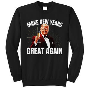 Trump Make New Year Great Again Happy New Years Eve Day 2025 Gift Sweatshirt