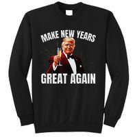 Trump Make New Year Great Again Happy New Years Eve Day 2025 Gift Sweatshirt