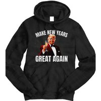 Trump Make New Year Great Again Happy New Years Eve Day 2025 Gift Tie Dye Hoodie