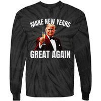 Trump Make New Year Great Again Happy New Years Eve Day 2025 Gift Tie-Dye Long Sleeve Shirt