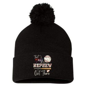 That's My Nephew Out There Baseball Aunt Auntie Mother's Day Pom Pom 12in Knit Beanie