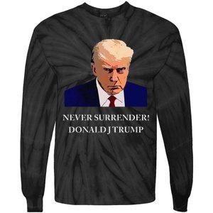 Trump Mugshot Never Surrender Funny Trump 2024 Tie-Dye Long Sleeve Shirt